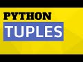 Python Tutorial for Beginners #19 - Tuples