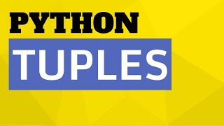 Python Tutorial for Beginners #19 - Tuples