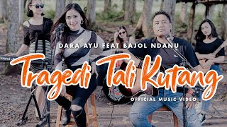 Download Lagu Dara Ayu Ft Bajol Ndanu Tragedi Tali Kutang KENTRU... MP3 Gratis
