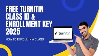 New Free Turnitin Class ID \u0026 Enrollment key 2025 l Turnitin gratis l No Repository l 100% Working