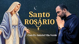 Santo Rosário | Pe. Gabriel Vila Verde