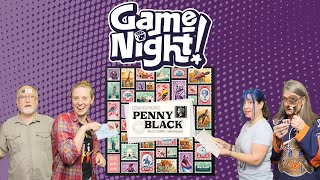 Penny Black - GameNight! Se12 Ep10 - How to Play and Playthrough