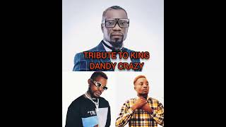 KING G2 FEAT CASUAL BOY AND MALAZY...TRIBUTE TO KING DANDY CRAZY