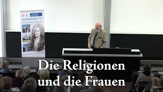 Prof. Peter Antes: Die Religionen und die Frauen 1/2