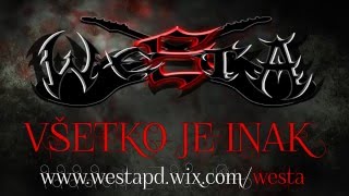 WESTA - Všetko je inak (Lyric Video)