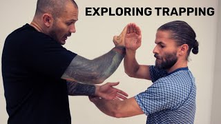 Exploring Trapping & Wing Chun