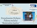 Jaksa Menyapa Kejaksaan Negeri Malinau: 