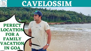 Cavelossim - The Perfect place for a family vacation in Goa