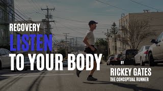 Running & Recovery: you should listen to your body | The Journey Talks with Rickey Gates