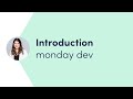 Getting started with monday dev - Ch. 1 'Introduction' | monday.com webinars