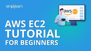 AWS EC2 Tutorial For Beginners | What Is AWS EC2? | AWS EC2 Tutorial | AWS Training | Simplilearn