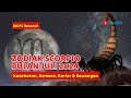 RAMALAN ZODIAK SCORPIO BULAN JULI 2024 - Lengkap & Akurat