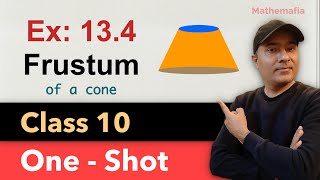 Complete (Full) Exercise 13.4 | Class 10 | Chapter 13 |  Frustum of a cone | NCERT Maths | CBSE