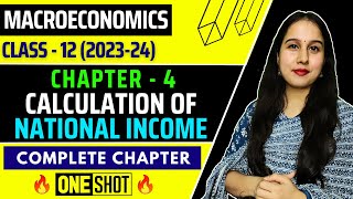 Calculation of National Income  | One shot |Value Added Method ,Income Method & Expenditure Method