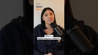 What is a Digital Adoption Platform and what does it do?