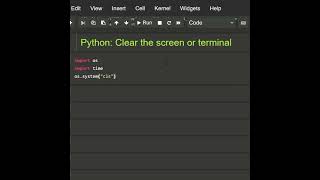 #python Clear the screen or terminal