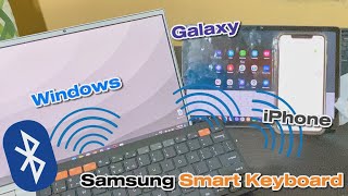 Samsung Smart Keyboard Trio 500 Unboxing and Setup