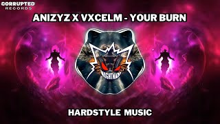 ANIZYZ x vxcelm - Your Burn | Hardstyle | NCS - Copyright Free Music