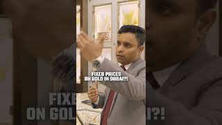 Are prices for gold in Dubai fixed? #shorts