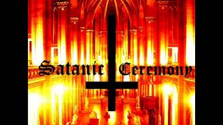 Satanic Ceremony - Reconquering the Spirit of Mother Earth