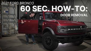 60 Sec. How-To: Door Removal | 2021 Ford Bronco | Bronco Nation