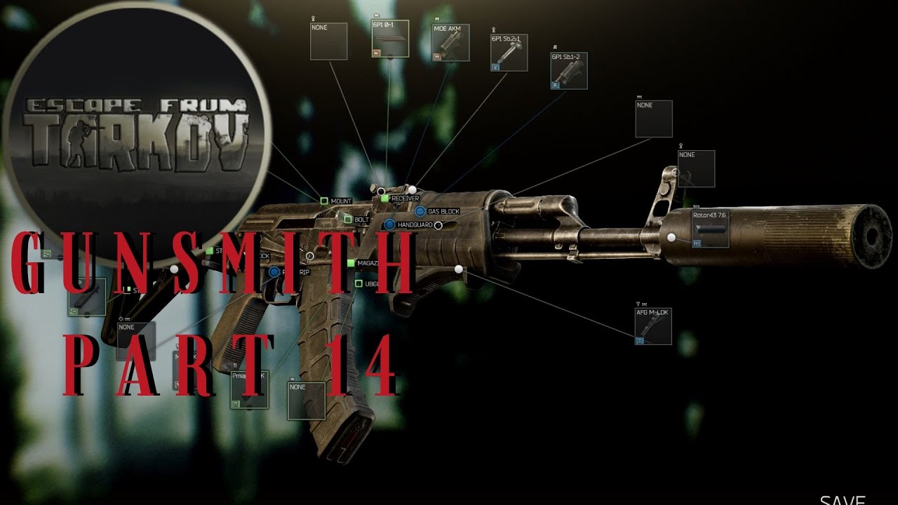 Escape From Tarkov Gunsmith Part 14 - YouTube