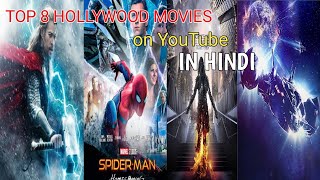 Top 8| hollywood movies dubbed | in hindi | on youtube | 2020|| MoLicErse
