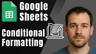 Google Sheets: How to Add Conditional Formatting (2025 Tutorial)