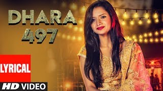 Haryanvi Lyrical Video Song "Dhara 497" Ruchika Jangid Feat. Sanju Khewriya, Sonika Singh
