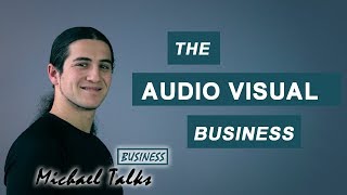The Audio Visual Business