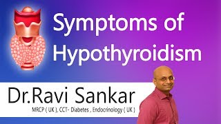 Symptoms of Hypothyroidism | Thyroid Series | Dr.Ravi Sankar | Endocrinologist | Hi9