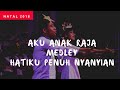 Aku anak Raja medley Hatiku penuh nyanyian - Natal sekolah minggu - Lagu Anak - Anak Pantekosta