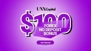 Forex $100 Deposit Free Welcome Bonus at UNXCapital