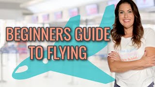 BEGINNER'S GUIDE TO AIR TRAVEL | Step-by-step on how to navigate the airport for first time flyers