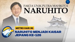 Kiprah Kaisar Naruhito dalam Kekaisaran Jepang