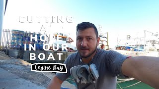 Cutting a HUGE hole in your BOAT (YACHT REFIT)