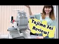 Honest review of the Tajima Sai embroidery machine