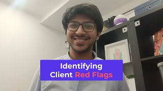 Identify Client Red Flags