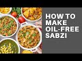 How to Make Satvic Sabzi | Subah Saraf | Satvic Movement