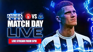 Nottingham Forest v Newcastle United | Matchday Live