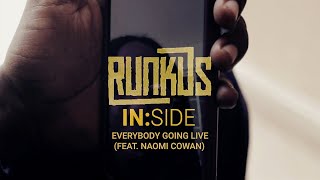 Runkus - EVERYBODY GOING LIVE (feat. Naomi Cowan) - (visualizer)