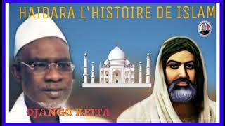 HAIDARA L'HISTOIRE DE ISLAM TRÈS IMPORTANT