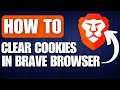 How to Clear Cookies on Brave Browser (2024)