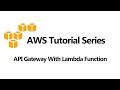 API Gateway With Lambda Function Example