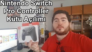 Nintendo Switch Pro Controller - Kutu Açılımı Ve İlk İzlenimler