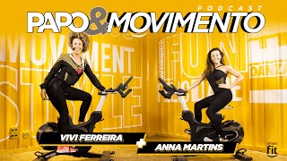 PAPO&MOVIMENTO #28 | Criadora do ballet blend Anninha Martins falou feat. entre balé e academia