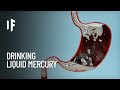 What If You Swallowed Liquid Mercury?