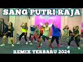 SANG PUTRI RAJA | DANGDUT REMIX TERBARU 2024 | ARUL ZIN