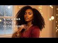 Warm Cozy Smooth R&B Nights in December | Silk Audio Music (Winter Slow Jam Livestream) 🎧