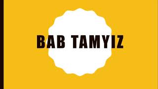 40. Bab Tamyiz